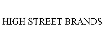 HIGH STREET BRANDS