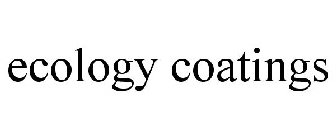 ECOLOGY COATINGS