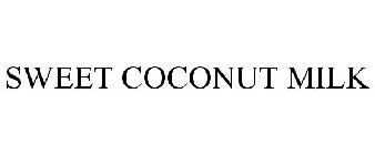 SWEET COCONUT MILK