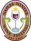 NAPLES WINTER WINE FESTIVAL EST. 2000