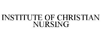 INSTITUTE OF CHRISTIAN NURSING