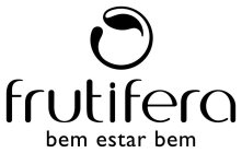 FRUTÍFERA BEM ESTAR BEM