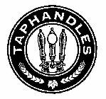 TAPHANDLES