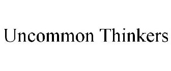 UNCOMMON THINKERS