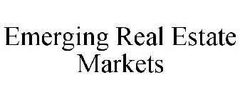 EMERGING REAL ESTATE MARKETS