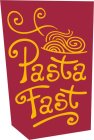 PASTA FAST