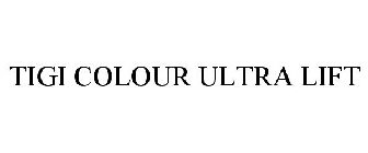 TIGI COLOUR ULTRA LIFT