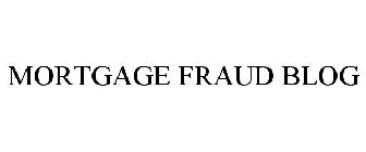 MORTGAGE FRAUD BLOG