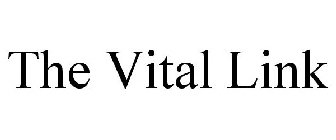 THE VITAL LINK