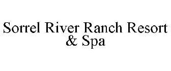 SORREL RIVER RANCH RESORT & SPA