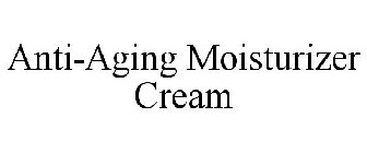 ANTI-AGING MOISTURIZER CREAM