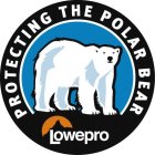 PROTECTING THE POLAR BEAR LOWEPRO