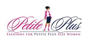 PETITE PLUS FASHIONS FOR PETITE PLUS SIZE WOMEN