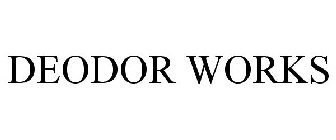 DEODOR WORKS