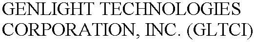 GENLIGHT TECHNOLOGIES CORPORATION, INC. (GLTCI)