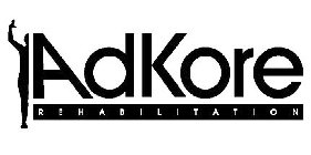 ADKORE REHABILITATION
