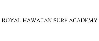 ROYAL HAWAIIAN SURF ACADEMY