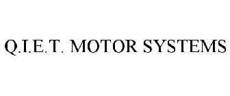 Q.I.E.T. MOTOR SYSTEMS