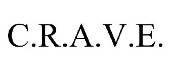 C.R.A.V.E.