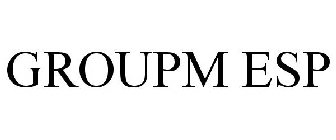 GROUPM ESP