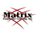 MATRIX EMPLOYEE LEASING, INC.