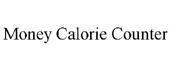 MONEY CALORIE COUNTER