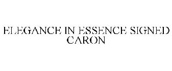 ELEGANCE IN ESSENCE SIGNED CARON