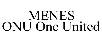 MENES ONU ONE UNITED