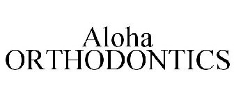 ALOHA ORTHODONTICS