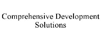 COMPREHENSIVE DEVELOPMENT SOLUTIONS