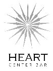 HEART CENTER BAR