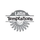 LATIN TEMPTATIONS