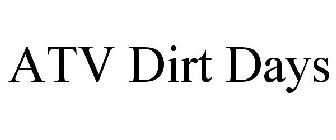 ATV DIRT DAYS