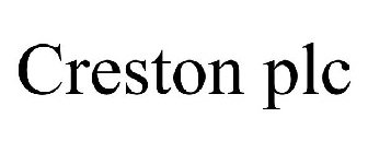 CRESTON PLC