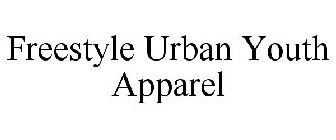 FREESTYLE URBAN YOUTH APPAREL