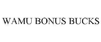 WAMU BONUS BUCKS