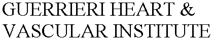 GUERRIERI HEART & VASCULAR INSTITUTE