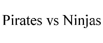 PIRATES VS NINJAS