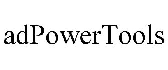 ADPOWERTOOLS