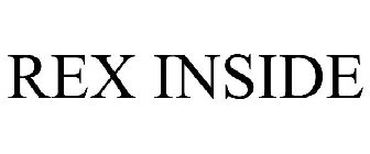 REX INSIDE