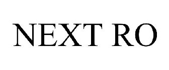 NEXT RO