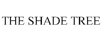 THE SHADE TREE
