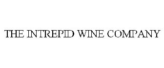 THE INTREPID WINE COMPANY