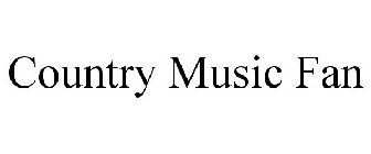 COUNTRY MUSIC FAN