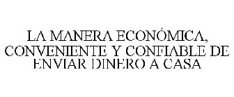 LA MANERA ECONÓMICA, CONVENIENTE Y CONFI