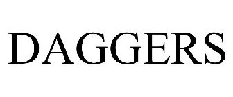 DAGGERS