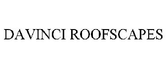 DAVINCI ROOFSCAPES