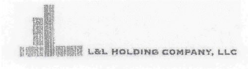 LL L&L HOLDING COMPANY, LLC