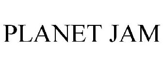 PLANET JAM