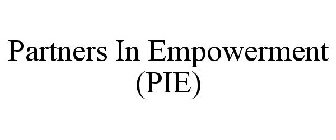 PARTNERS IN EMPOWERMENT (PIE)